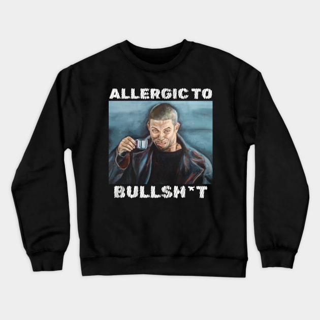 I, Robot (2004): ALLERGIC TO BULLSH*T Crewneck Sweatshirt by SPACE ART & NATURE SHIRTS 